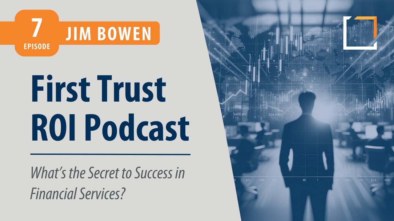 What's the Secret to Success in Financial Services? | Jim Bowen | ROI Podcast Ep. 7