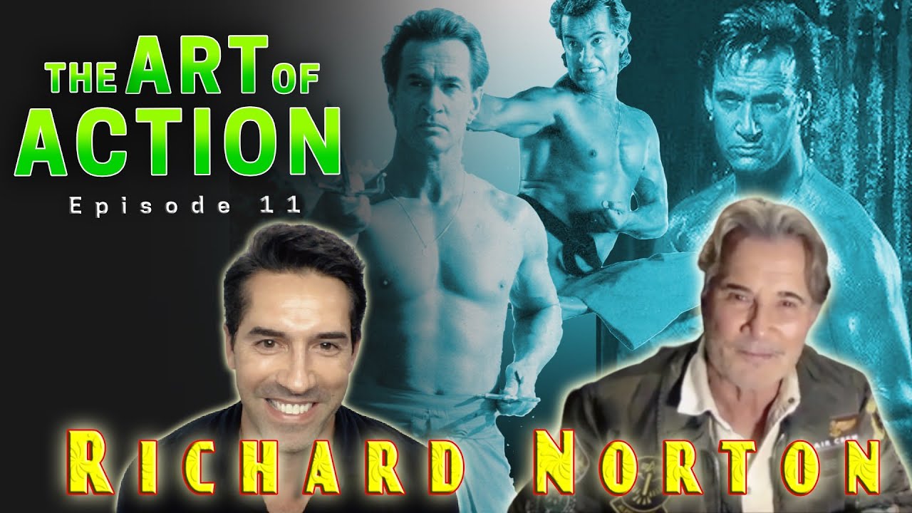 The Art of Action - Richard Norton - Episode 11