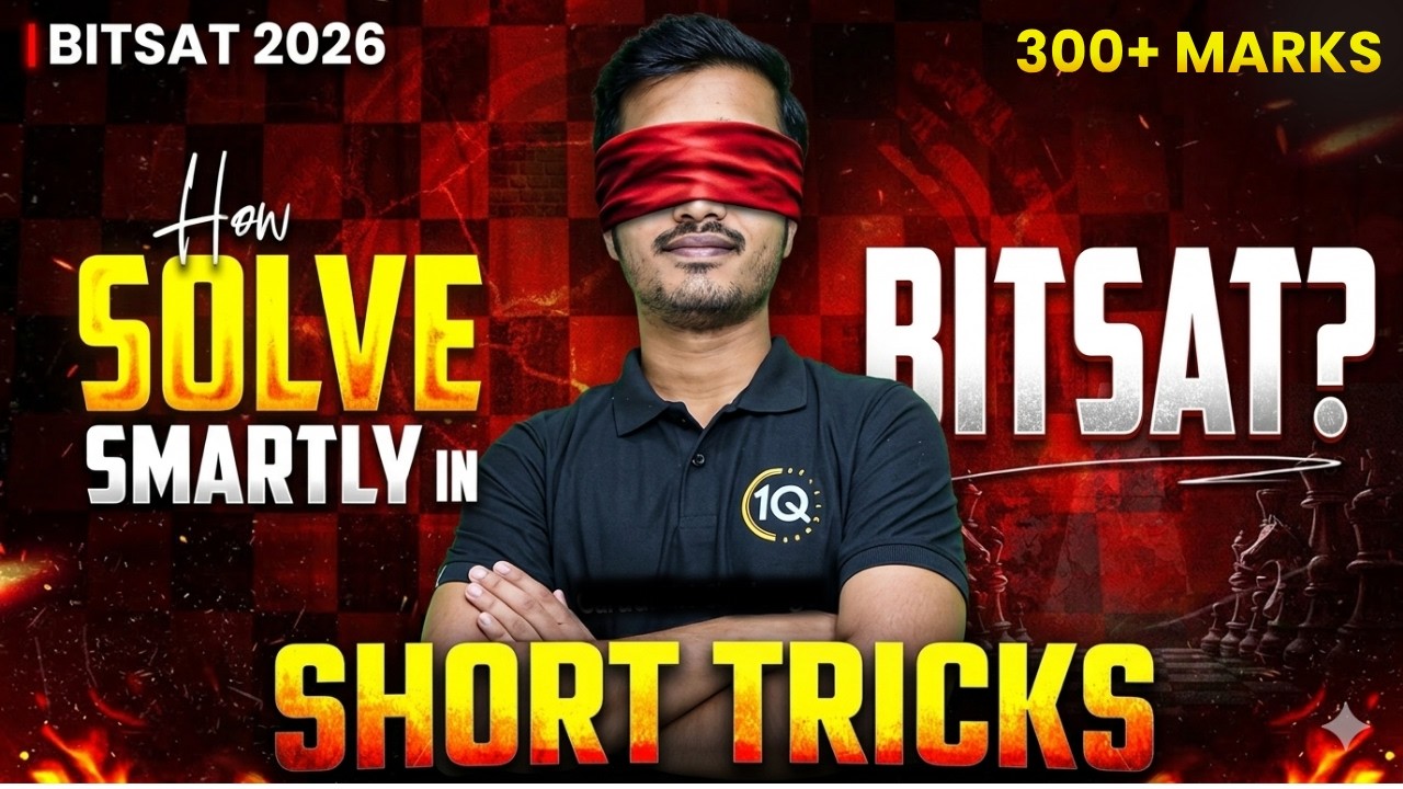 BITSAT 2026 Best Short Tricks for 300+ Marks | How to Solve Smartly in BITSAT Exam | BITS Pilani