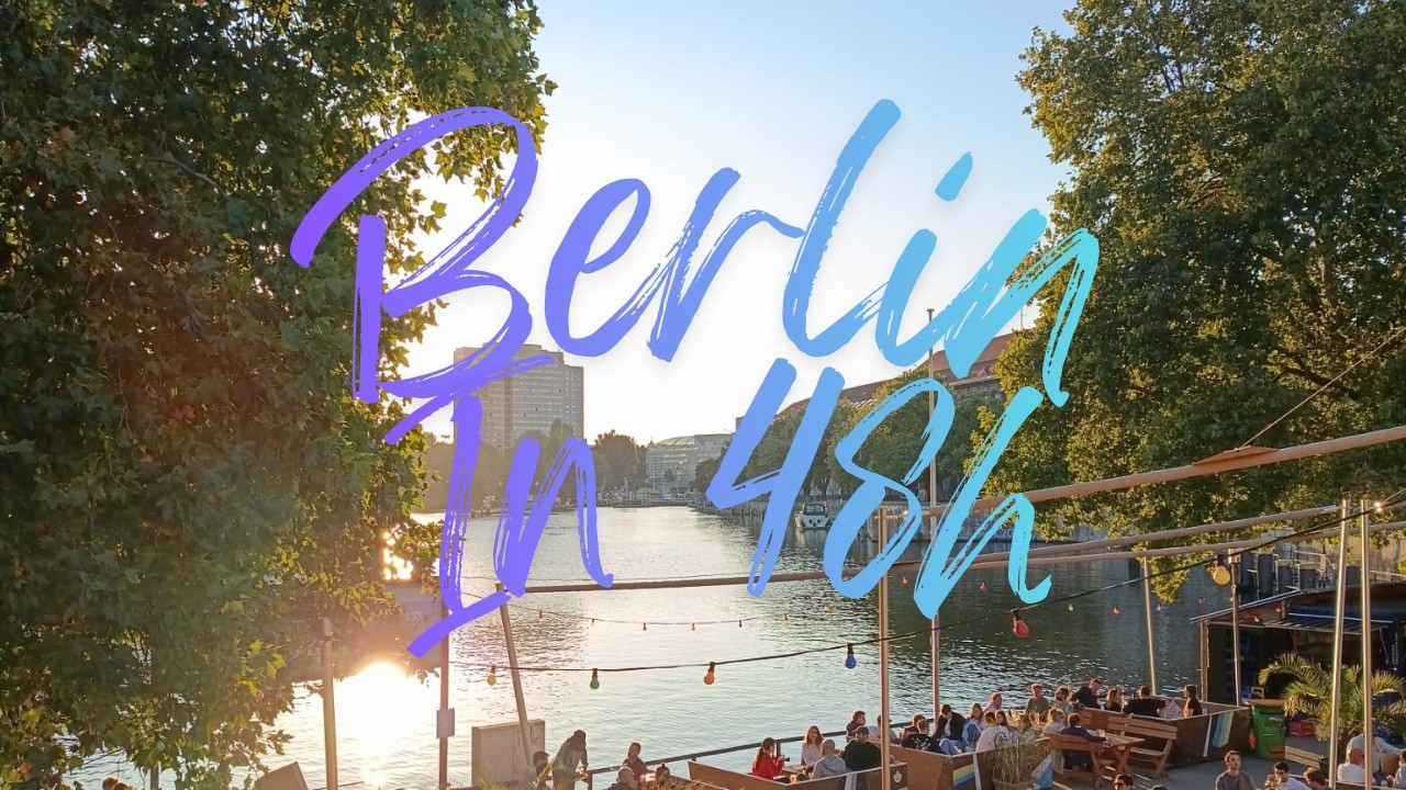 A Budget-Friendly Berlin Weekend