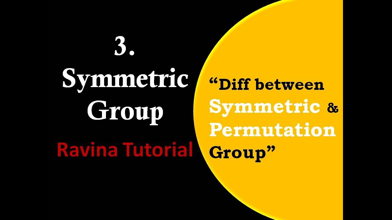 Symmetric group | Symmetric group of permutation | group theroy in hindi | Bsc/Msc Maths