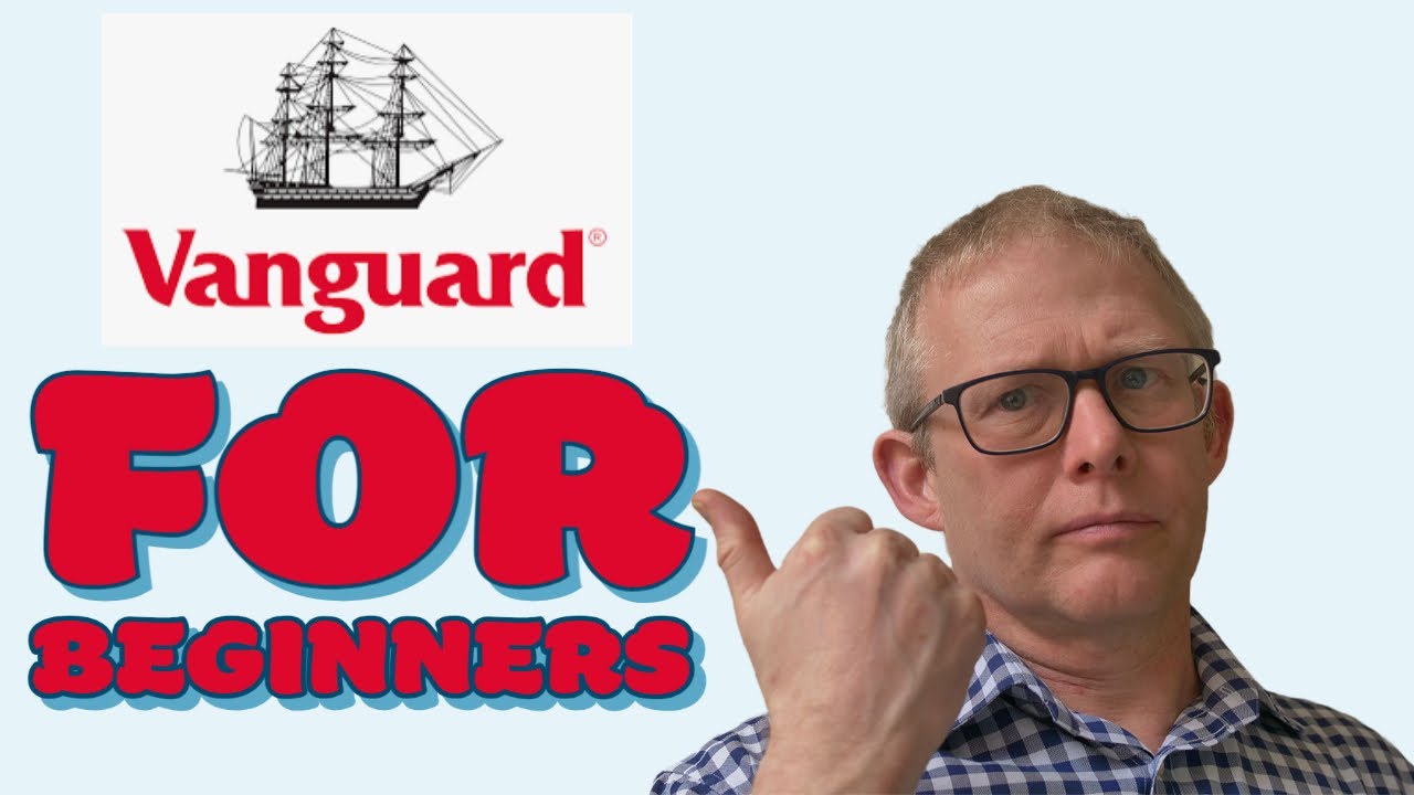 Vanguard for beginners UK