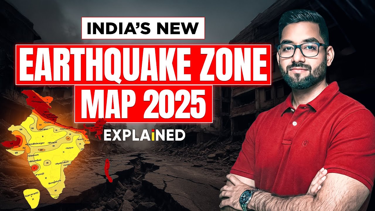 India Earthquake Map 2025 | New Seismic Map Explained | Why Himalayas Become Zone-VI |GS-1 Geography