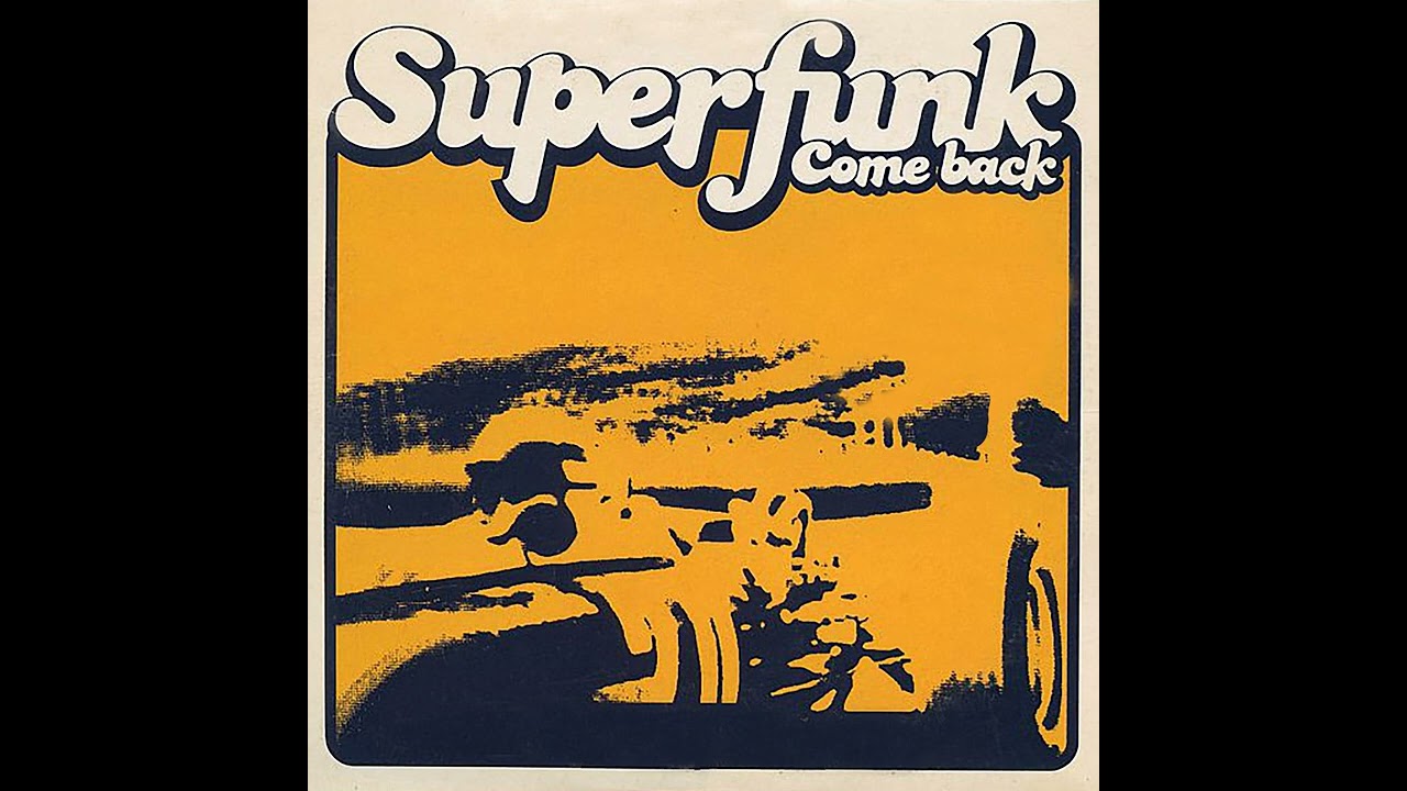 SUPERFUNK - Come Back (Eric Laville Club Mix)  #superfunk