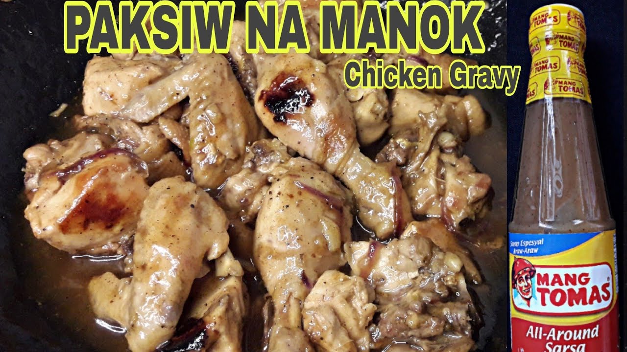 PAKSIW NA MANOK | Mang Tomas Sauce Ulam Pinoy Recipe | Chicken Gravy!