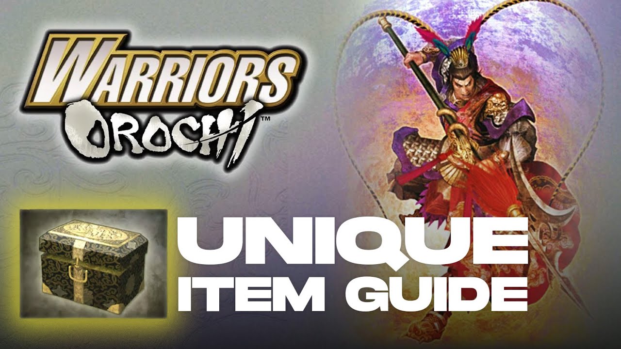 Warriors Orochi | Lu Bu's Unique Item Guide