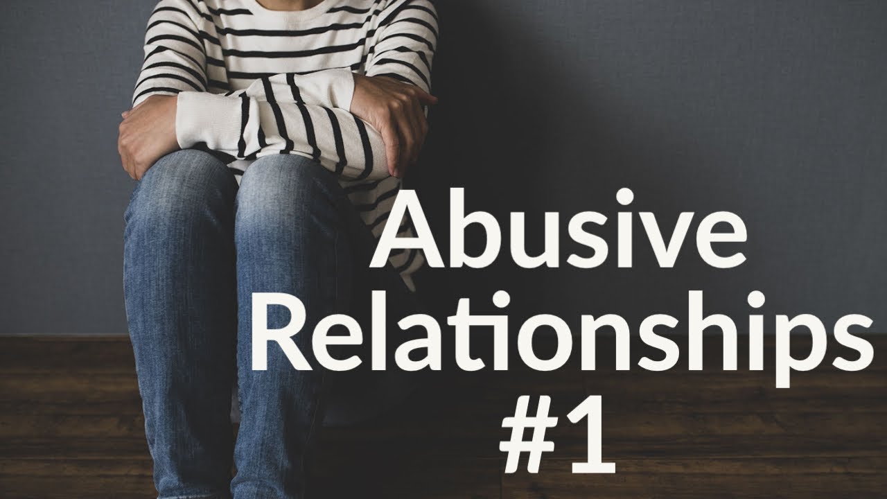 Abusive Relationships #1