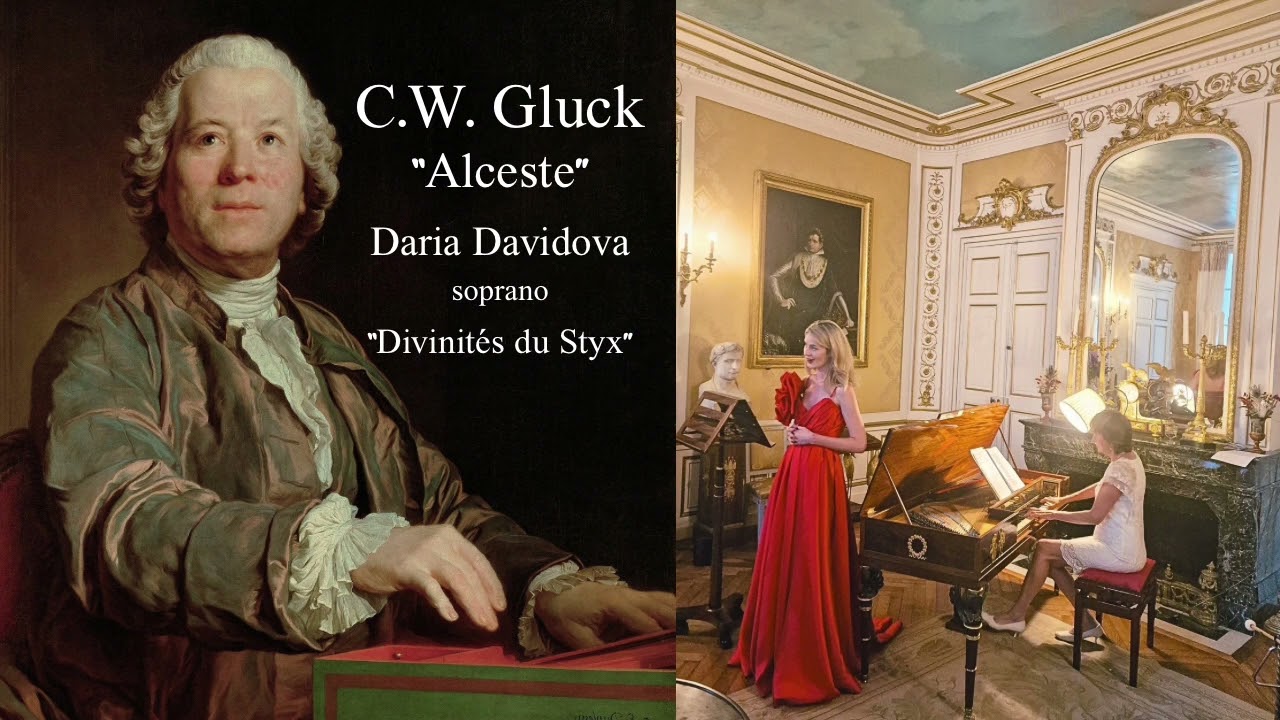 BAROQUE chef-d’œuvres: GLUCK. Air of AlCESTE “DIVINITÉS DU STYX” by Daria Davidova (soprano)