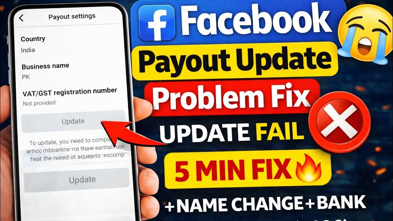 Facebook Payout Update Problem Fix 2026 | Facebook Payout Update Kaise Kare 🤔