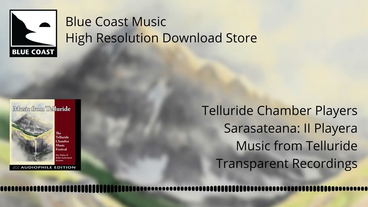 Telluride Chamber Players - Sarasateana: II Playera - Music from Telluride - 10
