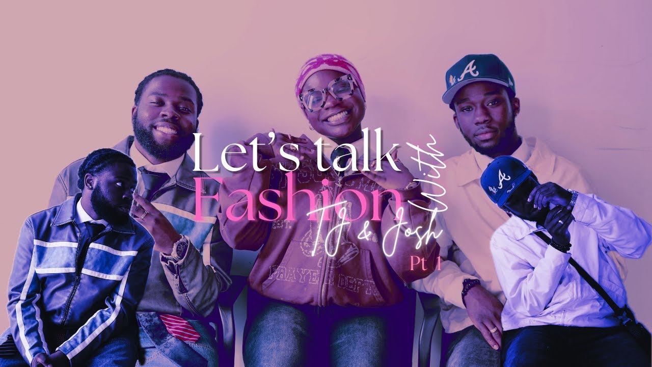 Lets talk fashion with...| TJ and Josh | Ep.5 pt 1