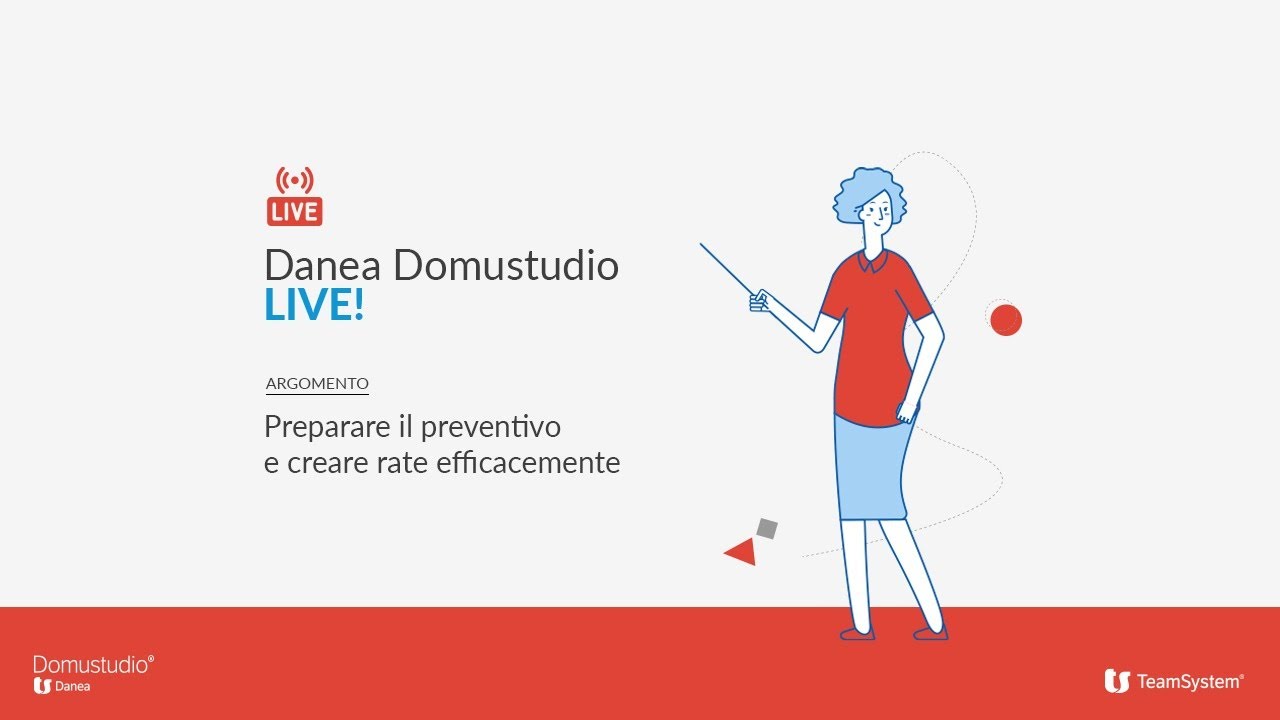 Preparare il preventivo e creare rate efficacemente - Danea Domustudio LIVE!