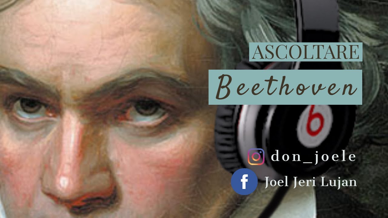 Ascoltare Beethoven: 