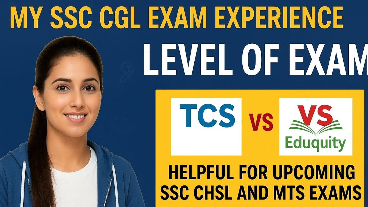 My ssc cgl exam experience || Level of exam between TCS and Eduquity || Helpful for CHSL & MTS