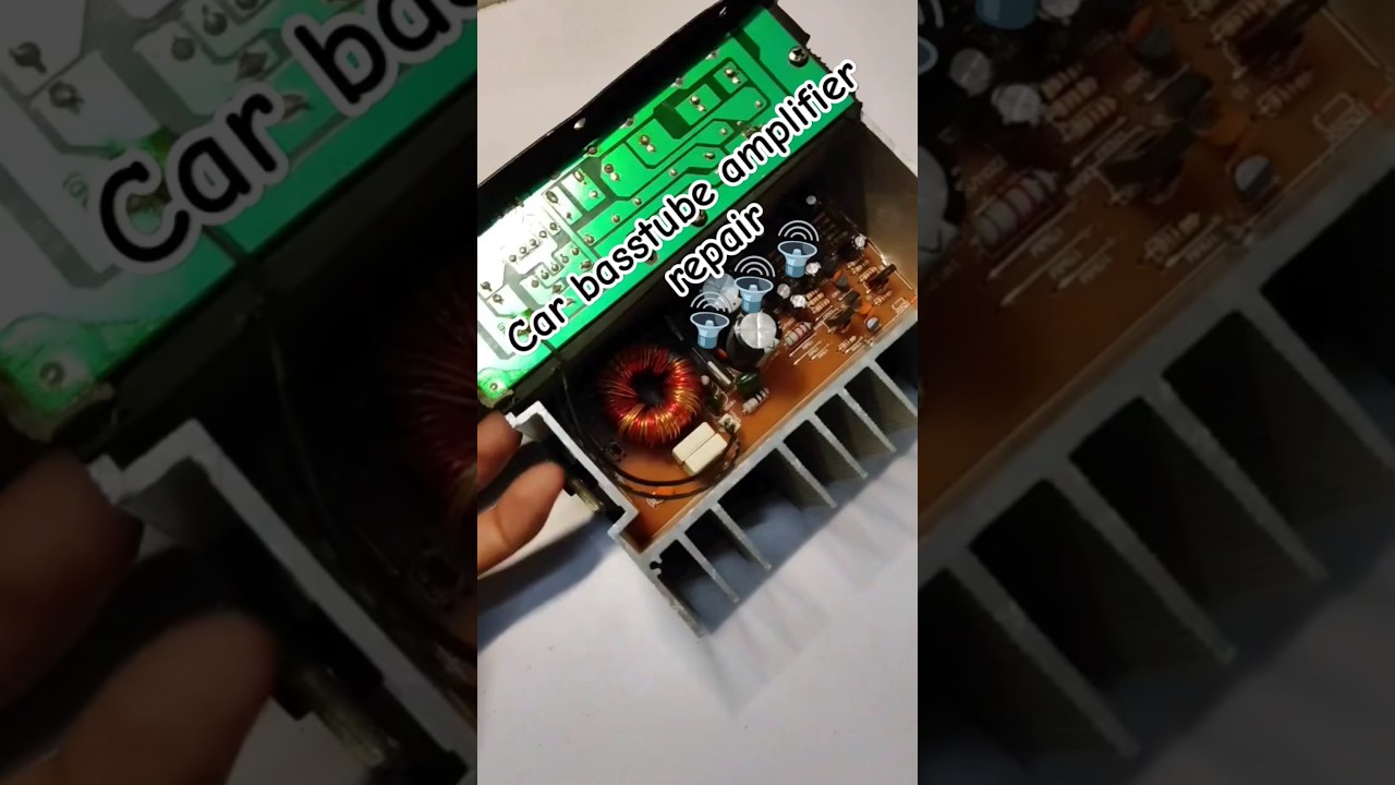 car basstube amplifier repair #repair #repairing #caramplifier #basstube