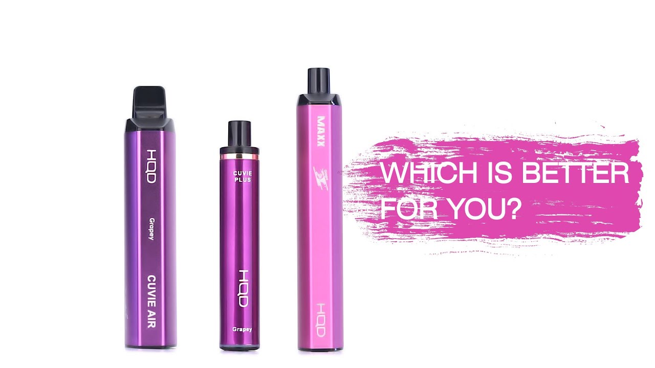 HQD Vape Cuvie air vs Cuvie plus vs Maxx: Which is Better for you？