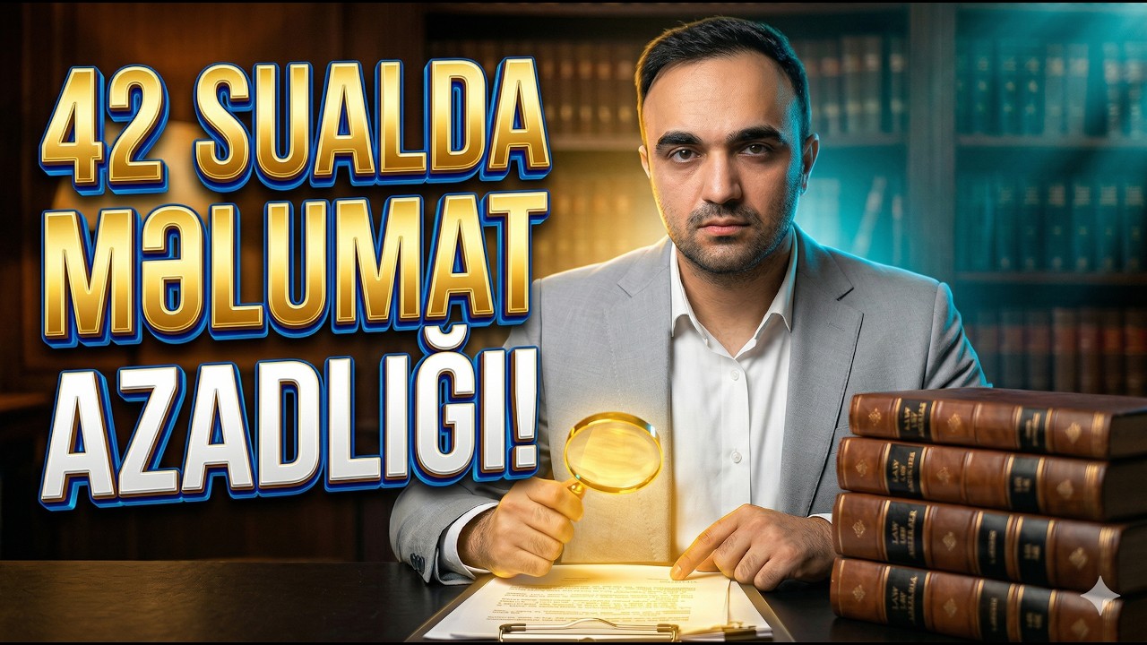 Məlumat azadlığı haqqında qanun || 42 sual-cavab