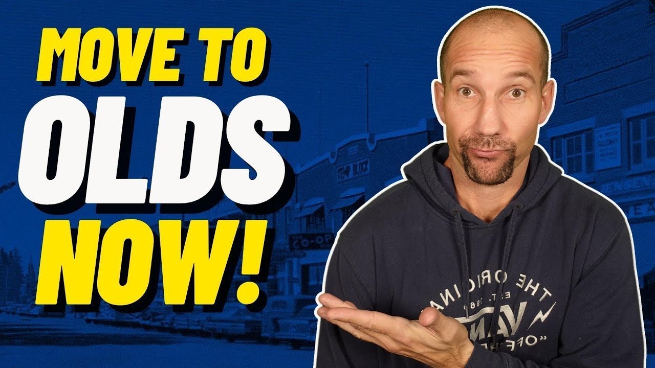 TOP 4 Reasons to MOVE to Olds Alberta Canada