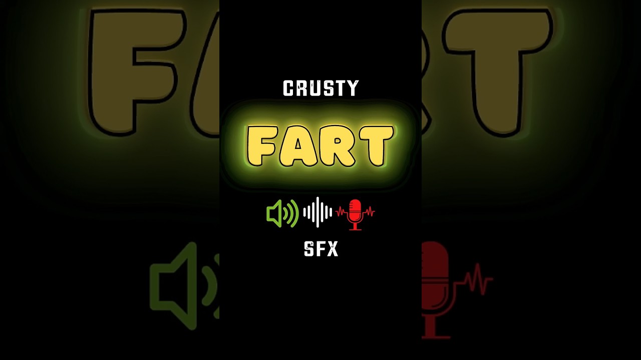 FART Sounds - Crusty | FART Sound Effect