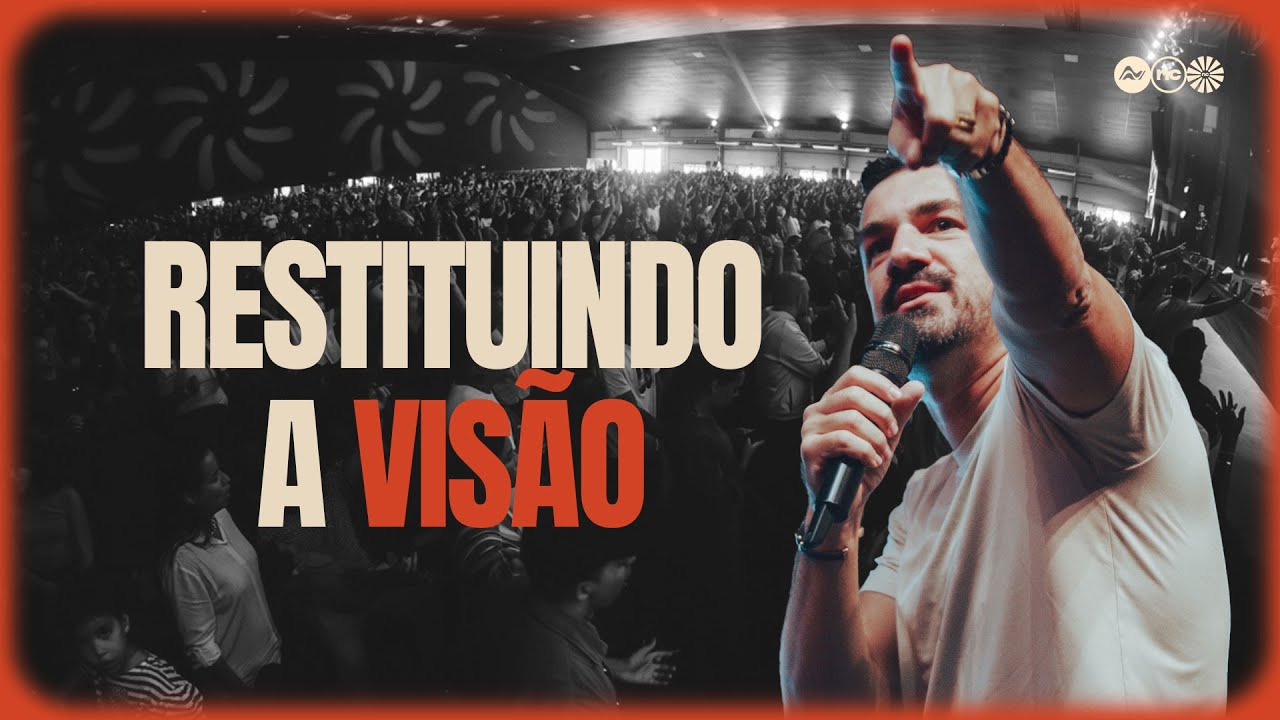 RESTITUINDO A VISÃO | PR. FELIPPE VALADÃO