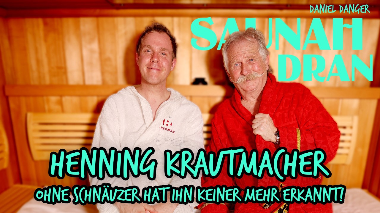 Saunah Dran mit Daniel Danger - Folge #34: Henning Krautmacher