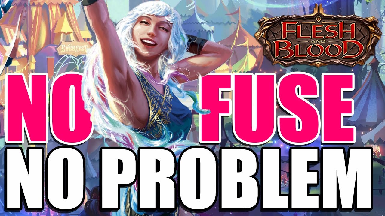 No Fuse No Problem Lexi Blitz Deck Tech ► Flesh and Blood TCG | FABTCG