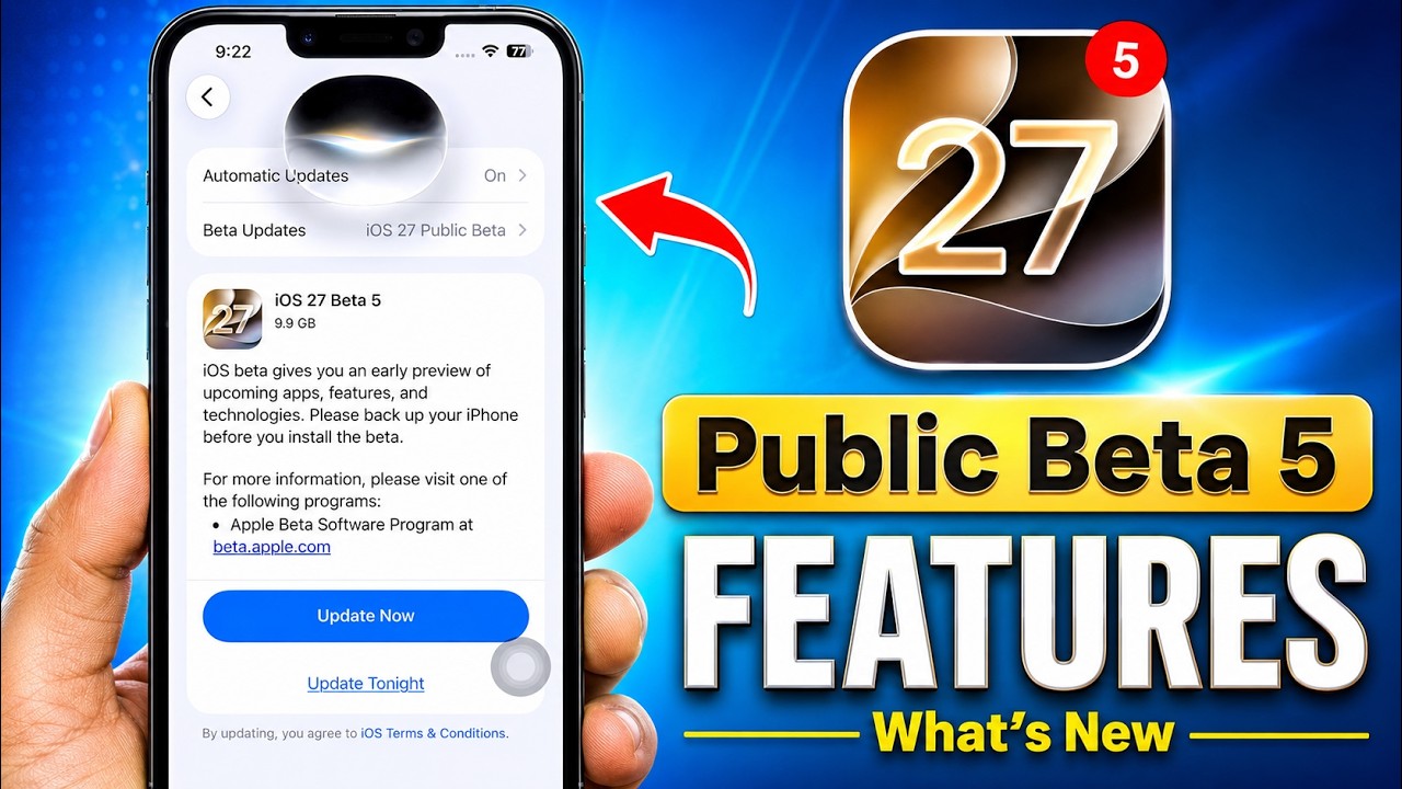 iOS 27 Public Beta 5 Released - What&rsquo;s New - iOS 27 Public Beta 5 TOP NEW FEATURES