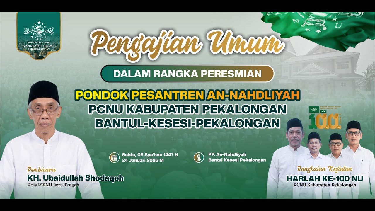 Pengajian Umum Dalam Rangka Peresmian Pondok Pesantren An-Nahdliyah | PCNU Kabupaten Pekalongan
