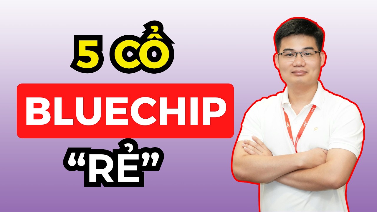 5 Bluechip rẻ chờ thời