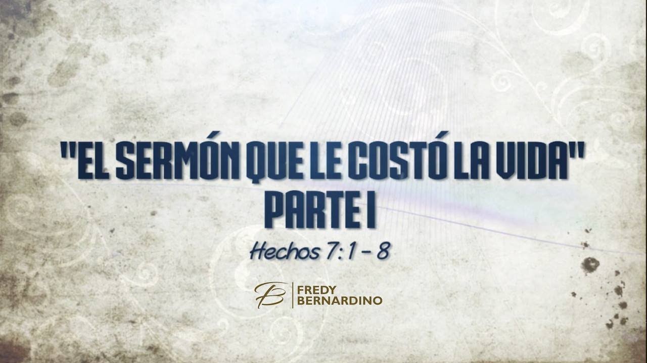 EL SERMON QUE LE COSTO LA VIDA  I  ABRAHAM  (019  HECHOS 7:1-8)