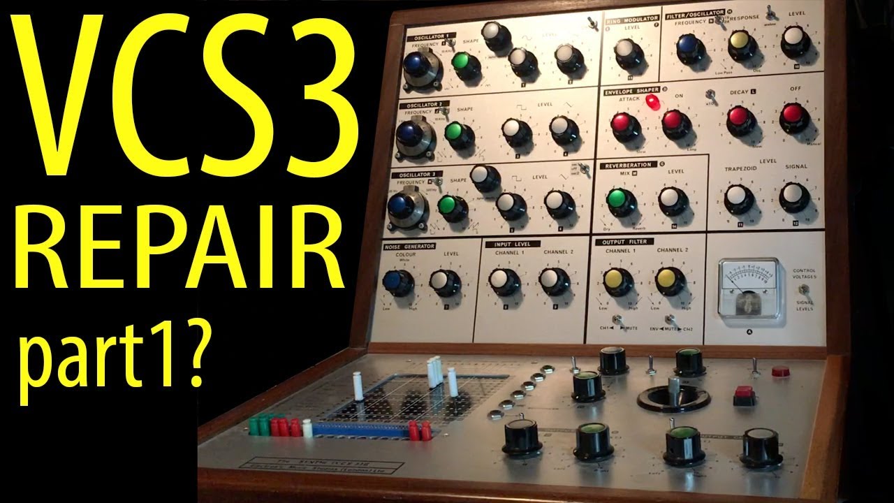 VCS3 Repair & Mods Part 1