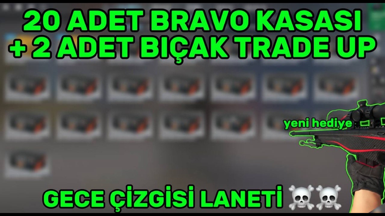 20 ADET BRAVO AÇTIK ( GECE ÇİZGİSİ LANETİ VE AWP REDLİNE HEDİYE OLAYI )