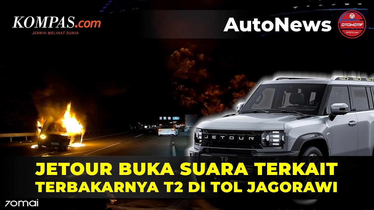 Viral Jetour T2 Terbakar di Tol Jagorawi, Jetour Buka Suara