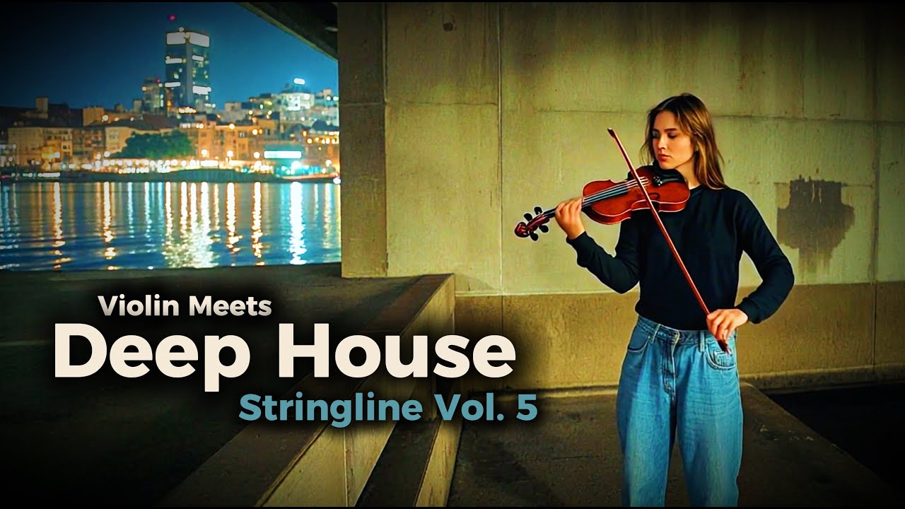 Deep House with Violin | Cinematic & Minimal Hypnotic Mix