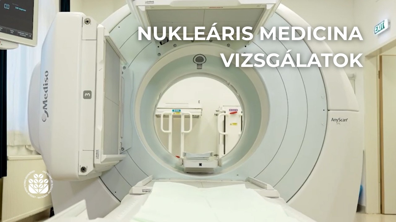 NUKLEÁRIS MEDICINA VIZSGÁLATOK - OOI TUDÁSTÁR