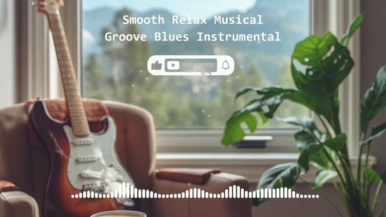 Beautiful Relaxing Smooth Blues Music - 1 Hour