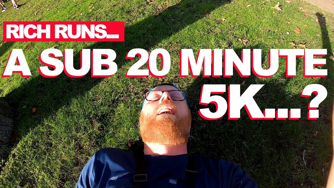 RICH RUNS... A Sub 20 Minute 5K...?
