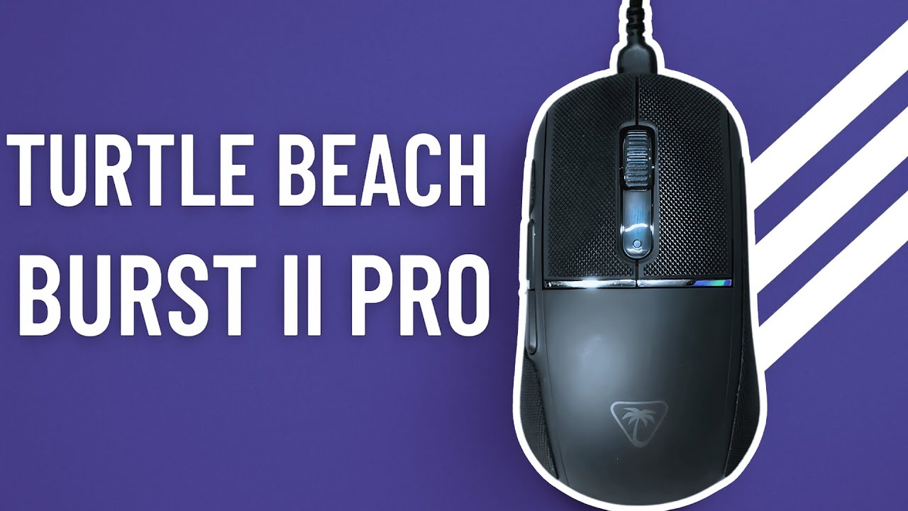 Turtle Beach Burst II Pro Review &ndash; Ultra-Light 8K Gaming Mouse