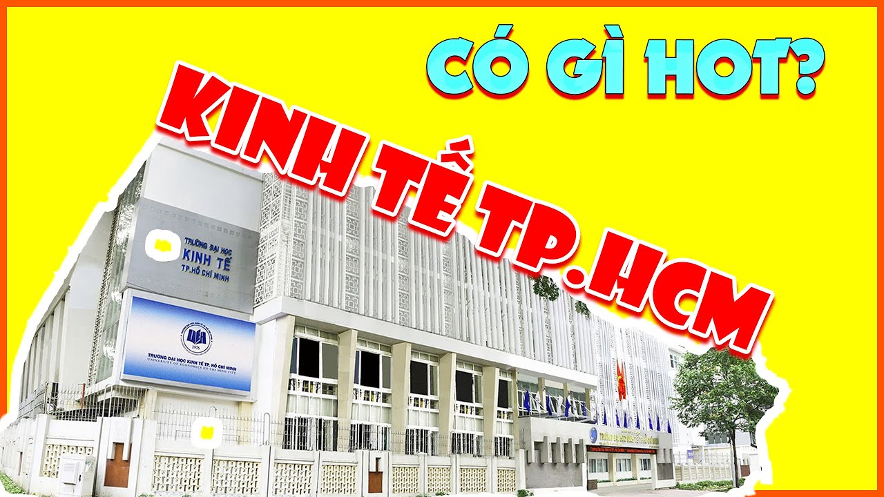 Đại Học Kinh Tế TP HCM Có Gì Mà Lọt Top ĐH Tốt Nhất Thế Giới | Review Trường ĐH #2 | SuperTeo
