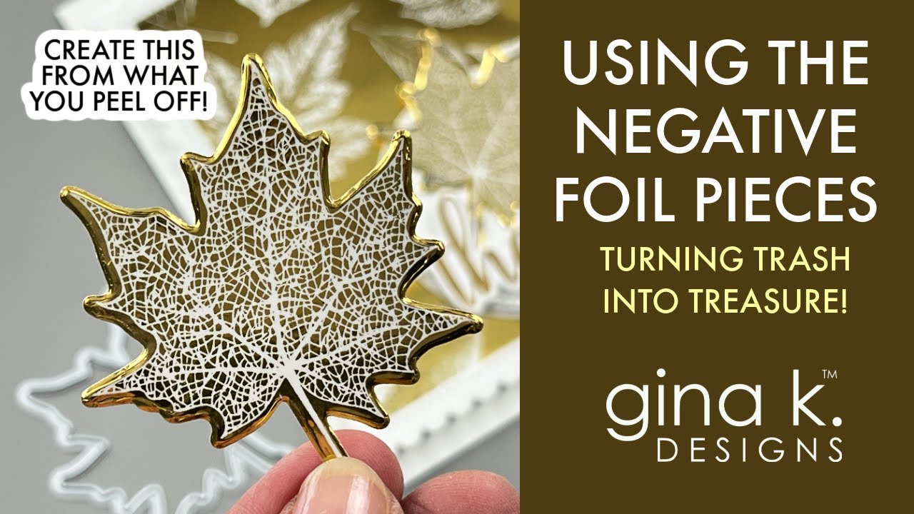 Using the Negative Foil Pieces! Trash into Treasure