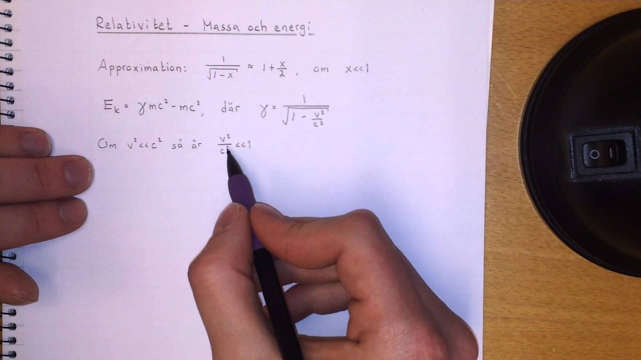 Fysik 1 Relativitet - Massa och energi