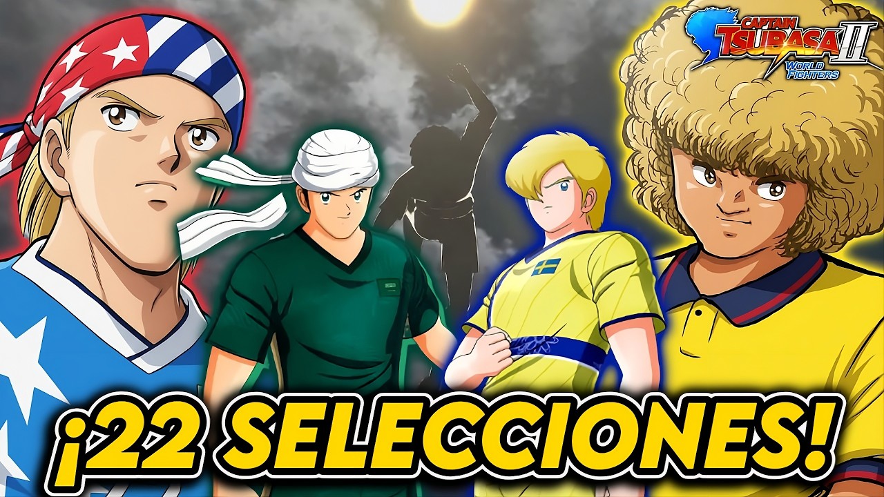 ¿CUÁLES SON LAS 22 SELECCIONES?⚽QUE LLEGARÍAN a CAPTAIN TSUBASA 2: WORLD FIGHTERS