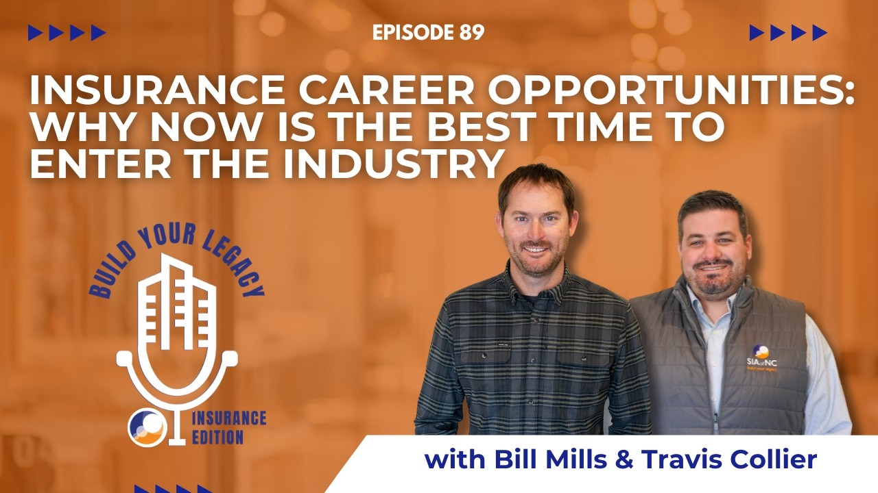 Episode #89: Insurance Career Opportunities: Why Now Is the Best Time to Enter the Industry