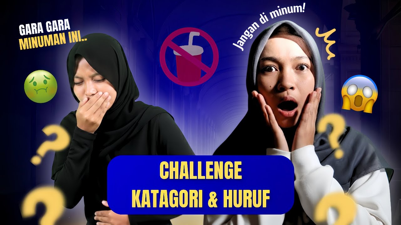 CHALLENGE KATEGORI DAN HURUF🤩