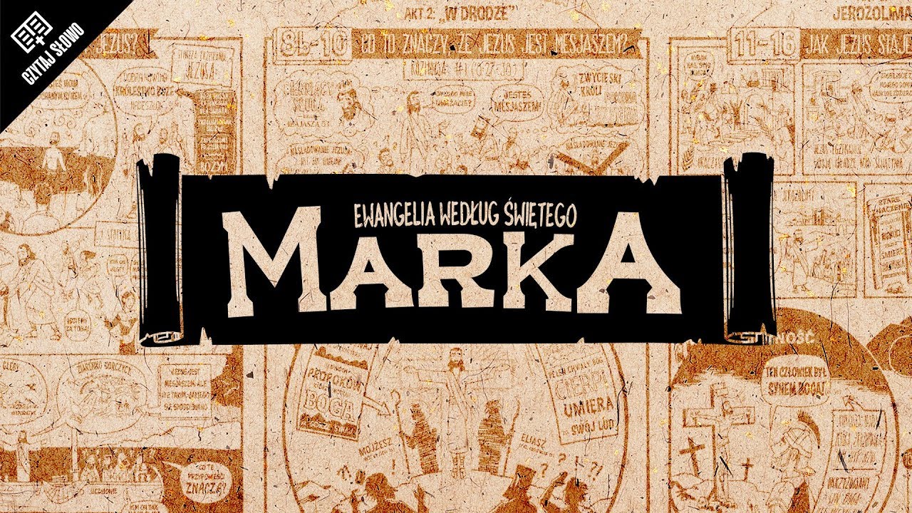 Omówienie: Ewangelia Marka