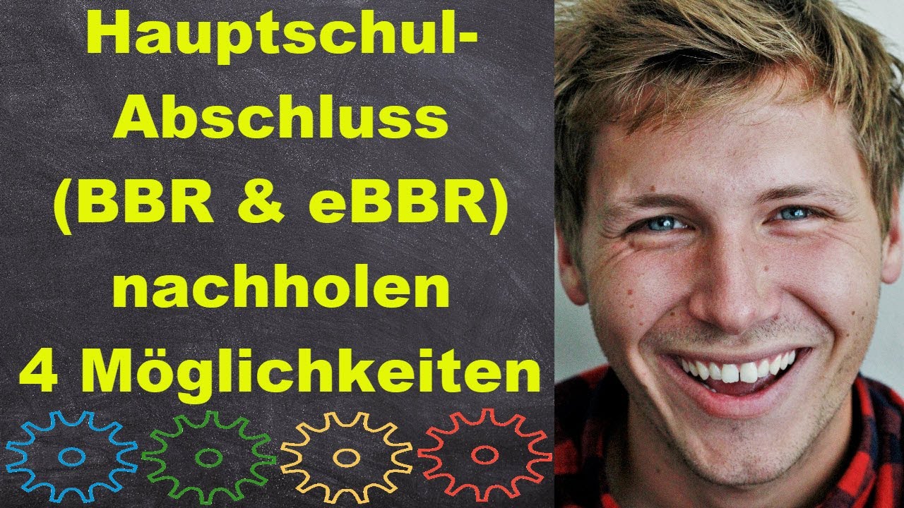Hauptschulabschluss nachholen - BBR, Ersten Schulabschluss nachholen