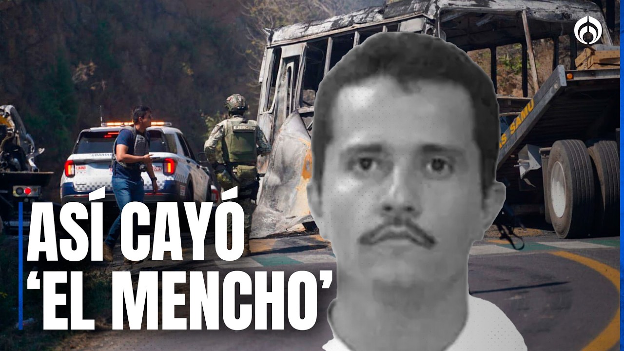 La cr&oacute;nica de la ca&iacute;da de 'El Mencho', el narco m&aacute;s buscado del mundo