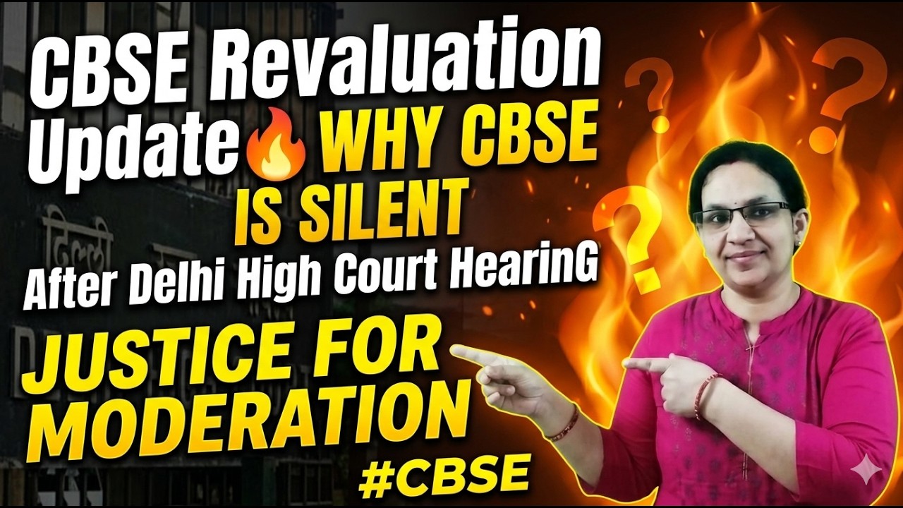 CBSE Revaluation Update🔥Why CBSE NO CIRCULAR After Delhi High Court HearinG JUSTICE FOR MODERATION