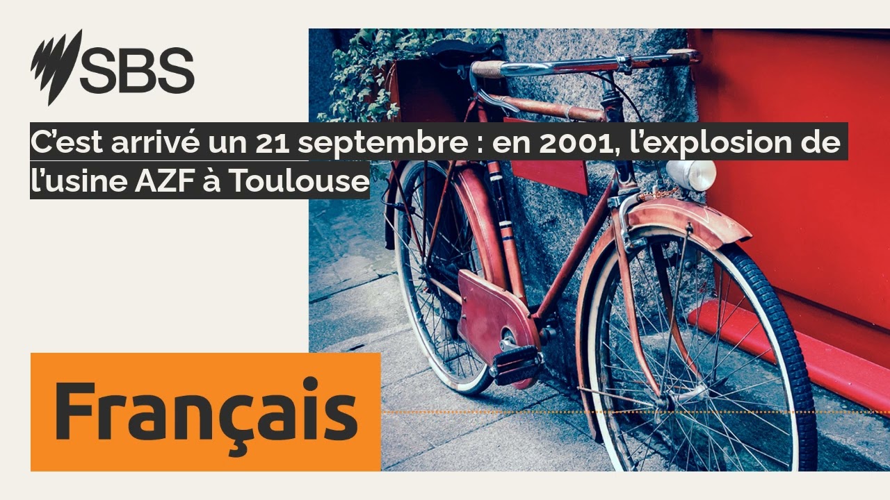 C&rsquo;est arriv&eacute; un 21 septembre : en 2001, l&rsquo;explosion de l&rsquo;usine AZF &agrave; Toulouse | SBS French - SBS...
