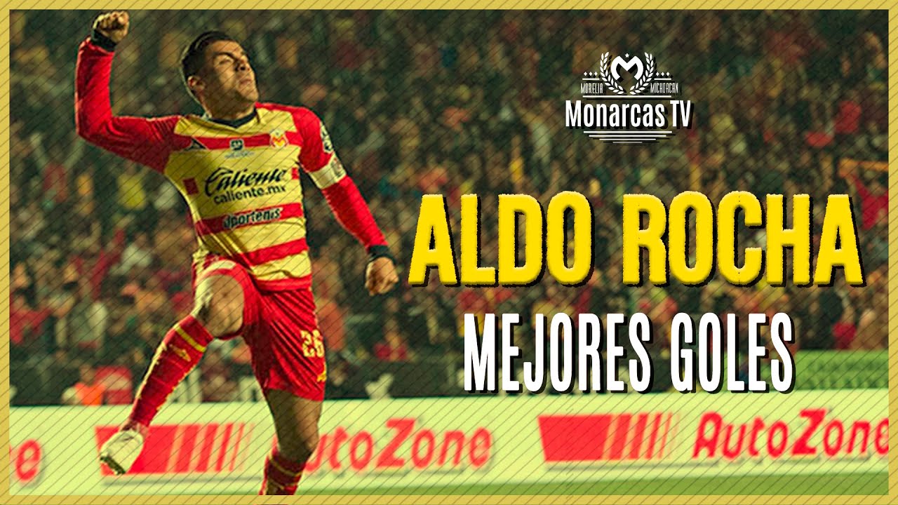 TOP | MEJORES GOLES de ALDO ROCHA con MONARCAS MORELIA | Monarcas TV
